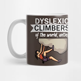 Dyslexic climbers of the world Untie Mug